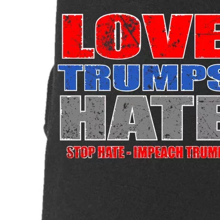 Love Trumps Hate Anti Trump Impeach Not My President Doggie 3-End Fleece Hoodie