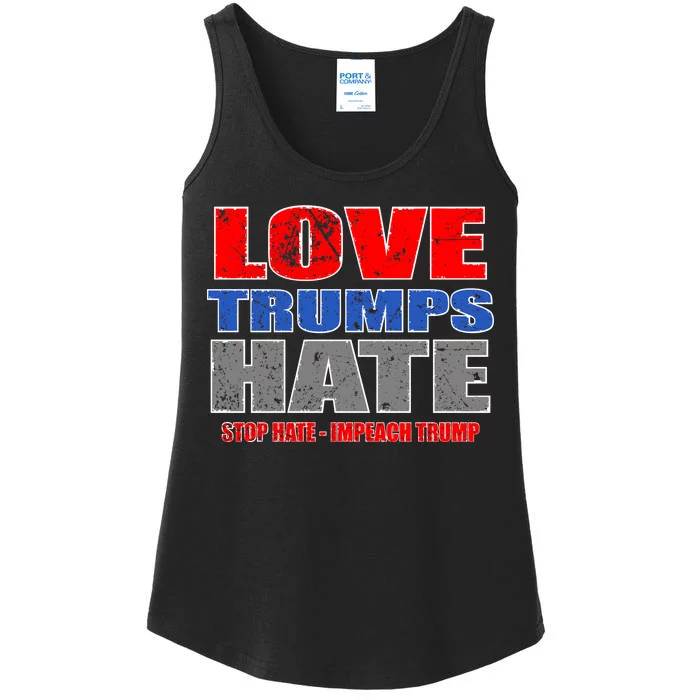 Love Trumps Hate Anti Trump Impeach Not My President Ladies Essential Tank