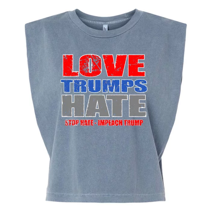 Love Trumps Hate Anti Trump Impeach Not My President Garment-Dyed Women's Muscle Tee