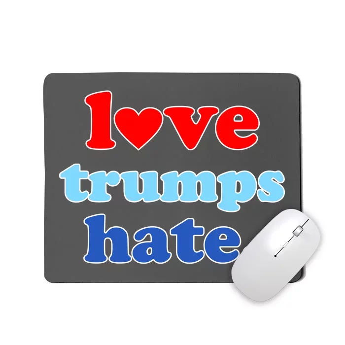 Love Trumps Hate Heart Anti Trump Not My President Mousepad