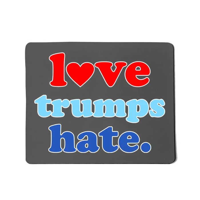 Love Trumps Hate Heart Anti Trump Not My President Mousepad