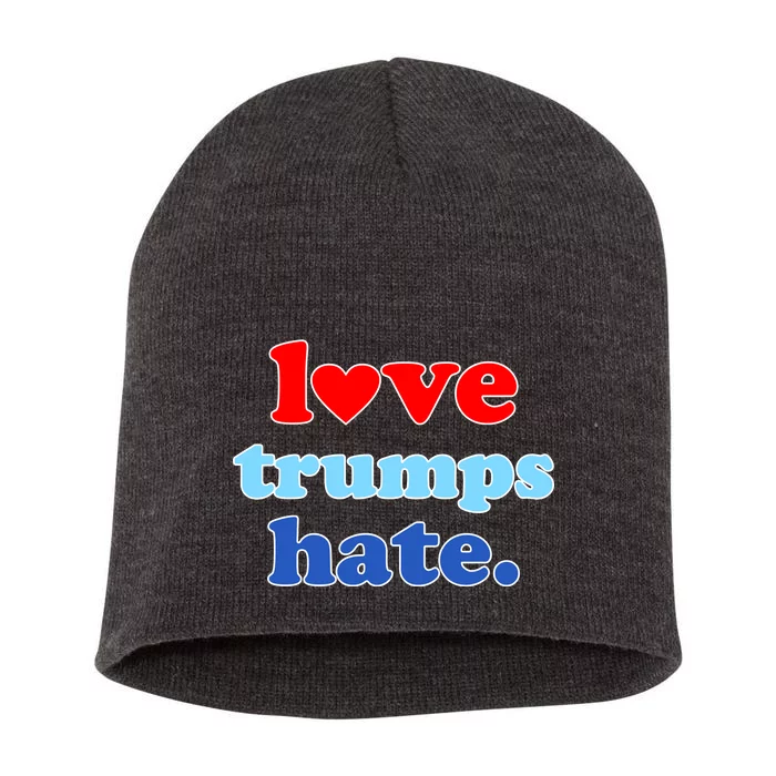 Love Trumps Hate Heart Anti Trump Not My President Short Acrylic Beanie