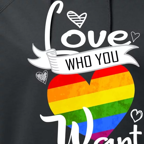 Love Who You Want Performance Fleece Hoodie