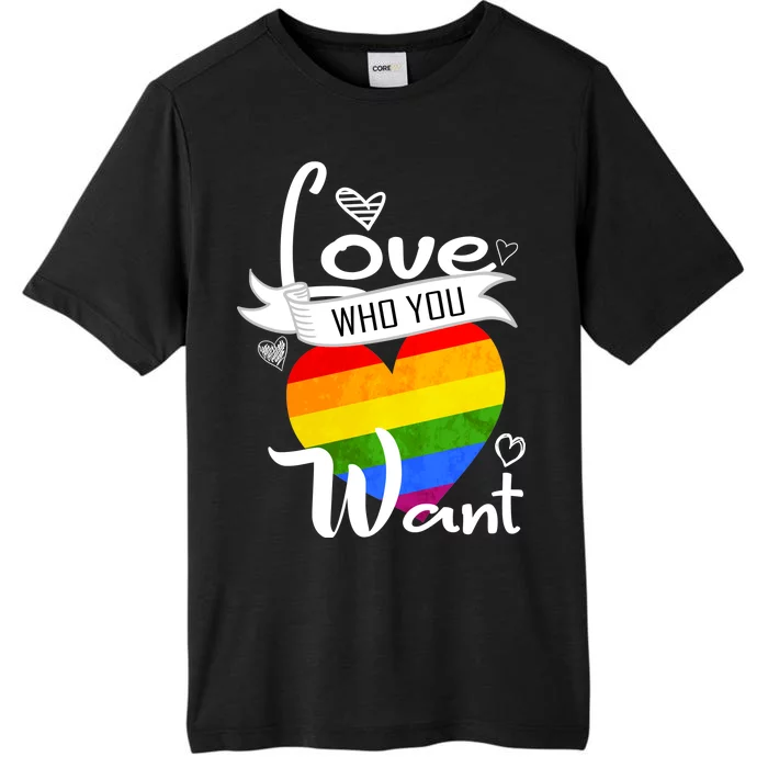 Love Who You Want ChromaSoft Performance T-Shirt