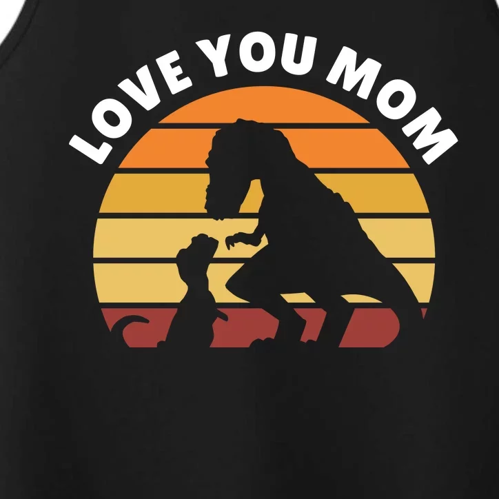 Love You Mom Dinosaur Performance Tank