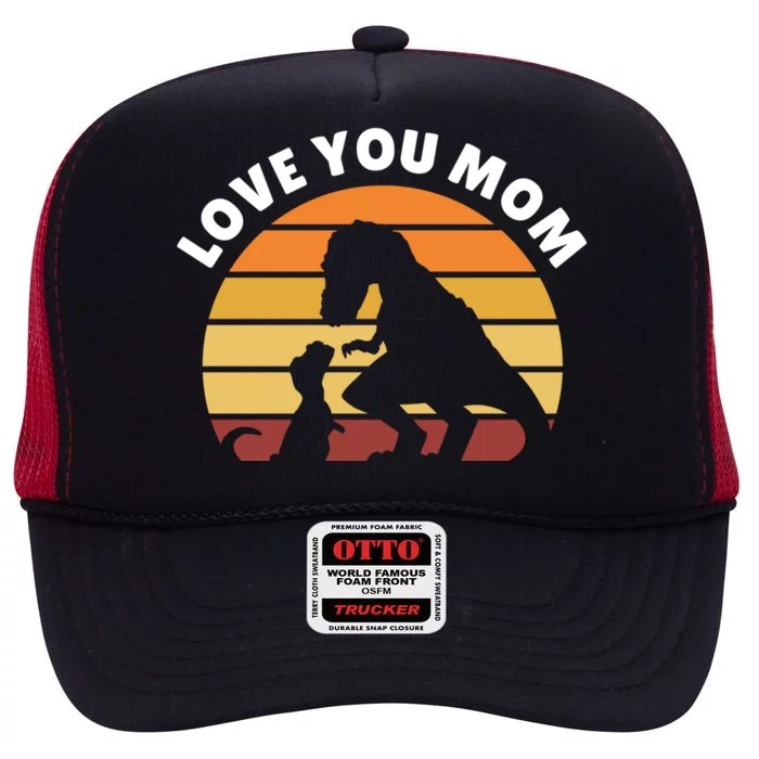 Love You Mom Dinosaur High Crown Mesh Trucker Hat