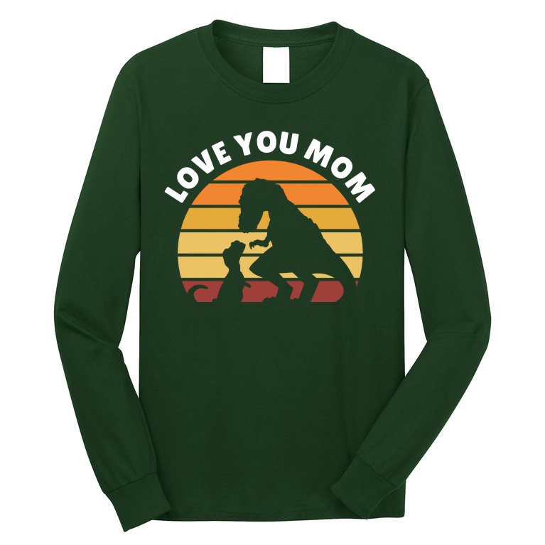 Love You Mom Dinosaur Long Sleeve Shirt
