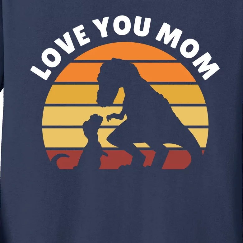 Love You Mom Dinosaur Kids Long Sleeve Shirt