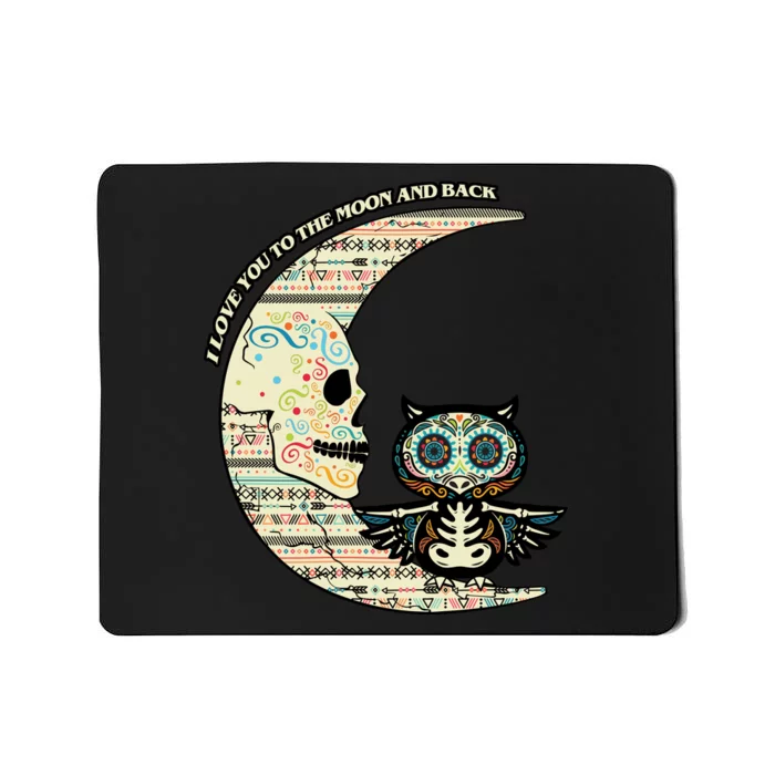 Love you to the moon and back Mousepad