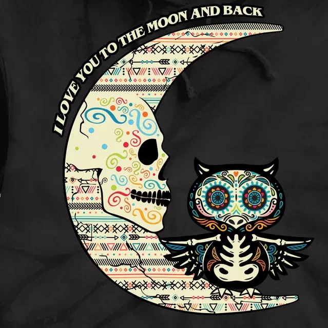 Love you to the moon and back Tie Dye Hoodie