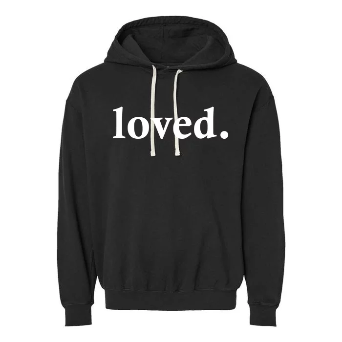 Loved. Valentine's Day Love Classic Logo Garment-Dyed Fleece Hoodie