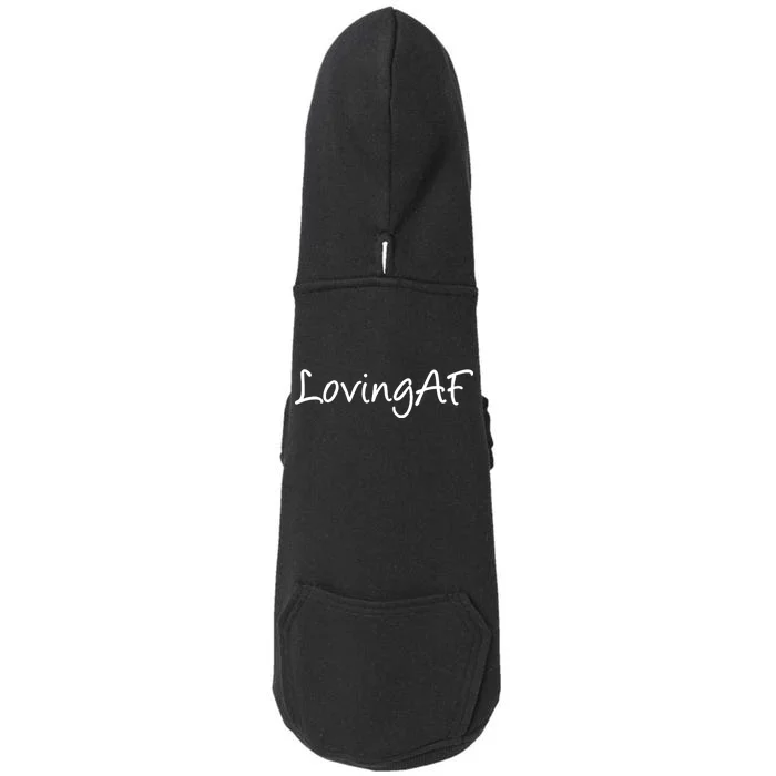 Loving AF Doggie 3-End Fleece Hoodie