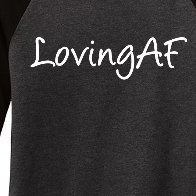 Loving AF Women's Tri-Blend 3/4-Sleeve Raglan Shirt