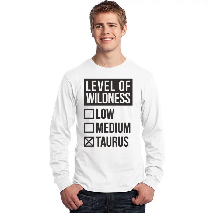 Level Of Wildness Taurus Tall Long Sleeve T-Shirt