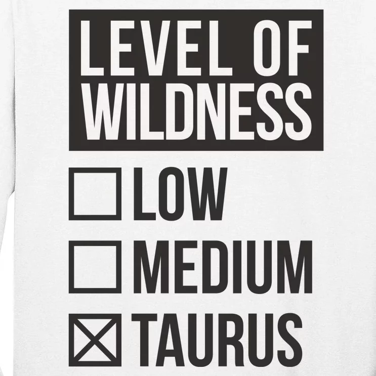 Level Of Wildness Taurus Tall Long Sleeve T-Shirt