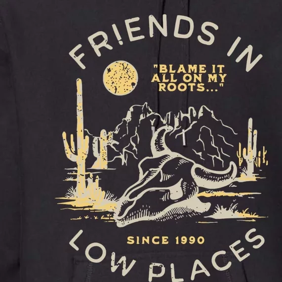 Low Places 90s Country Premium Hoodie