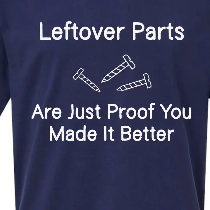 Leftover Parts Are Just Proof You Make It Better Funny Sueded Cloud Jersey T-Shirt