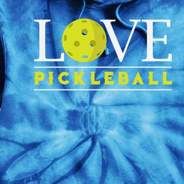 Love Pickleball Apparel Pickleball Player Funny Gift Tie Dye Hoodie