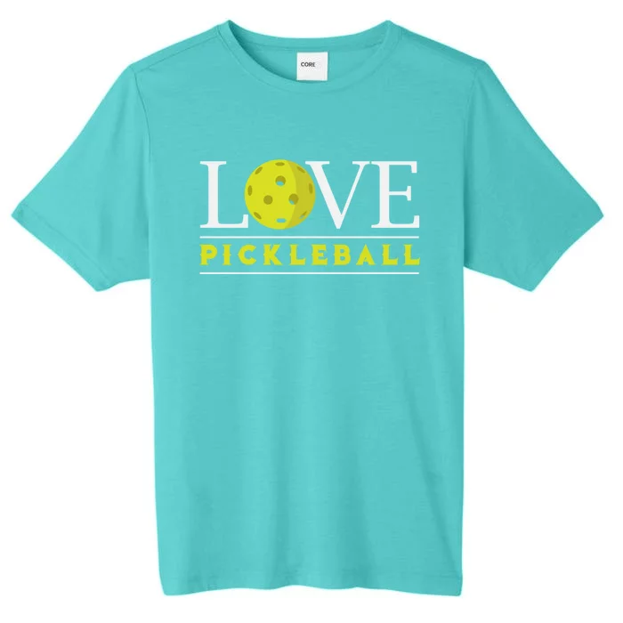 Love Pickleball Apparel Pickleball Player Funny Gift ChromaSoft Performance T-Shirt