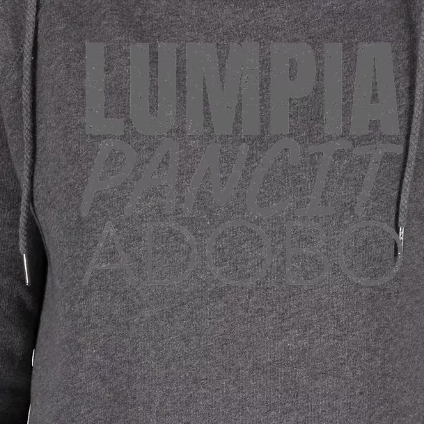 Lumpia Pancit And Adobo Filipino Food Womens Funnel Neck Pullover Hood