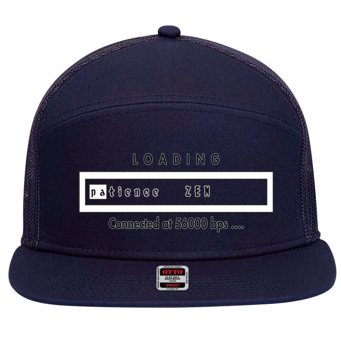 Loading Patience And Zen At 56k Meaningful Gift 7 Panel Mesh Trucker Snapback Hat