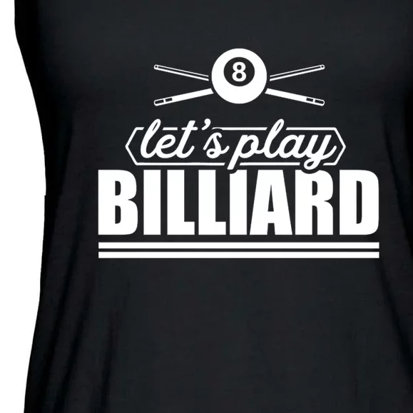 Let's Play Billiard Funny Billiards Sport Gift Father's Day Ladies Essential Flowy Tank