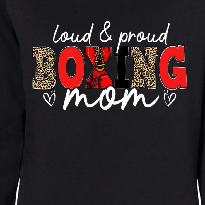 Loud Proud Boxing Mom Leopard Mama Mommy Mother's Day Gift Womens California Wash Sweatshirt