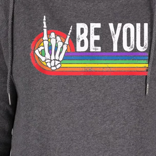 Lgbt Pride Be You Skeleton Hand Gay Lesbian Rainbow Womens Funnel Neck Pullover Hood