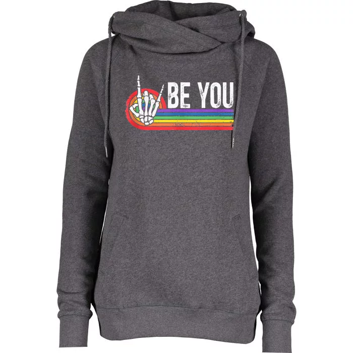 Lgbt Pride Be You Skeleton Hand Gay Lesbian Rainbow Womens Funnel Neck Pullover Hood