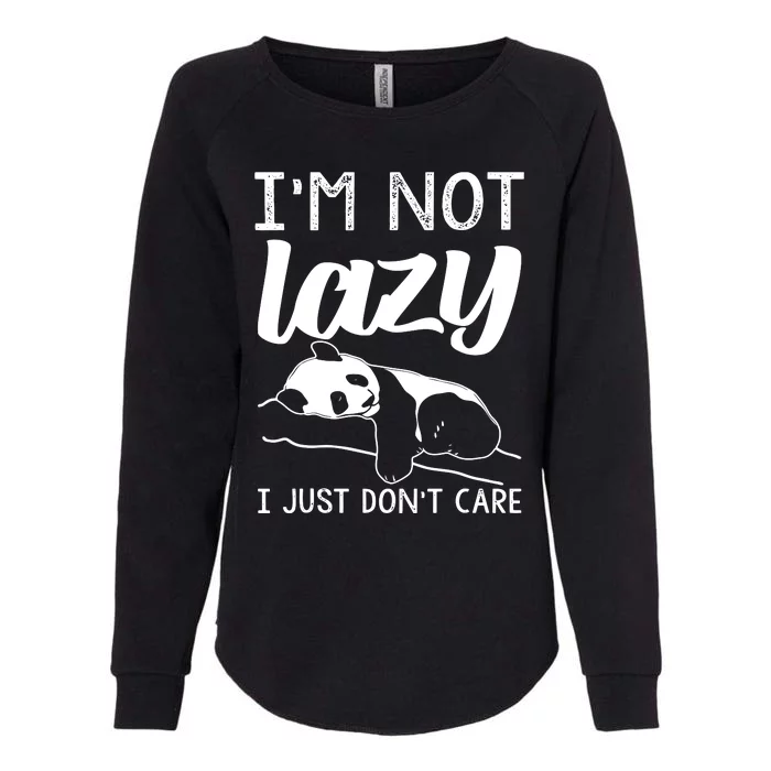 Lazy Panda Bear For Women I'm Not Lazy, I Just Don't Care Womens California Wash Sweatshirt