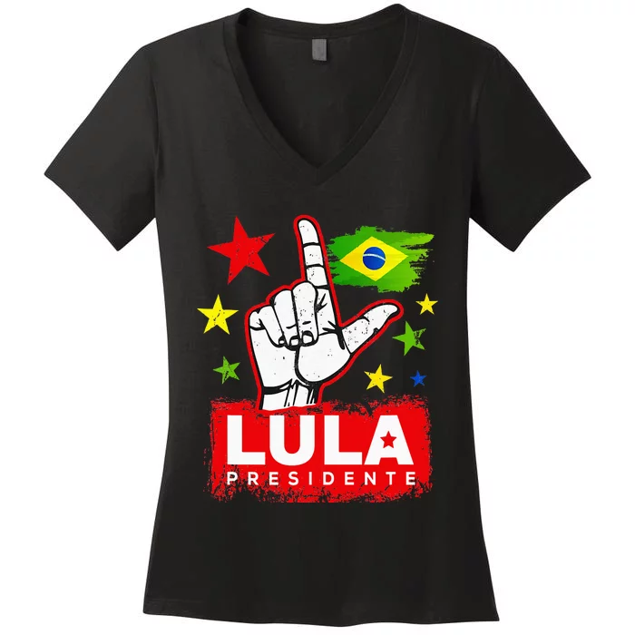 Lula Presidente Brasil Lula Brazil President Support Women's V-Neck T-Shirt