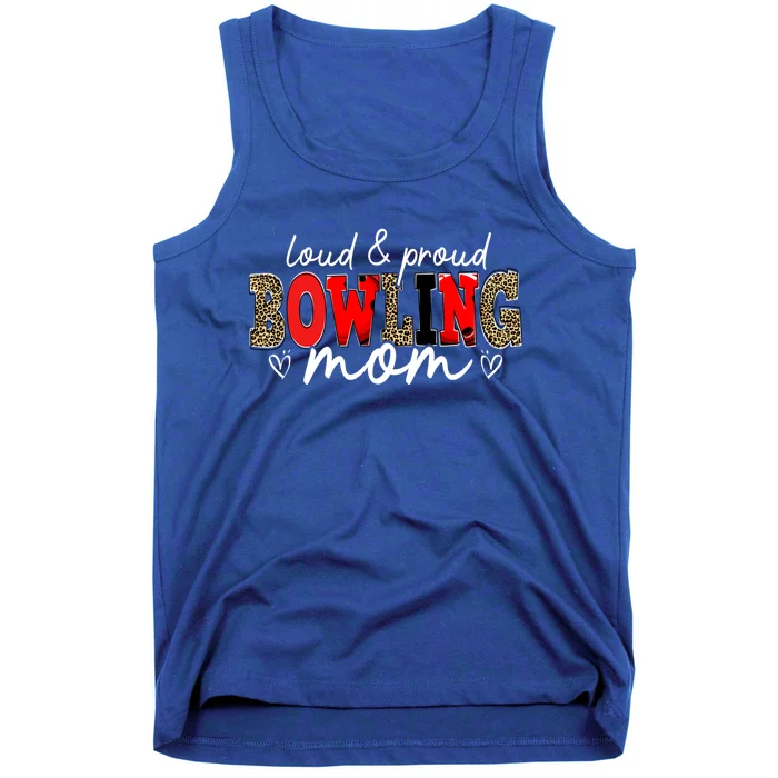 Loud Proud Bowling Mom Leopard Mama Mommy Mother's Day Gift Tank Top