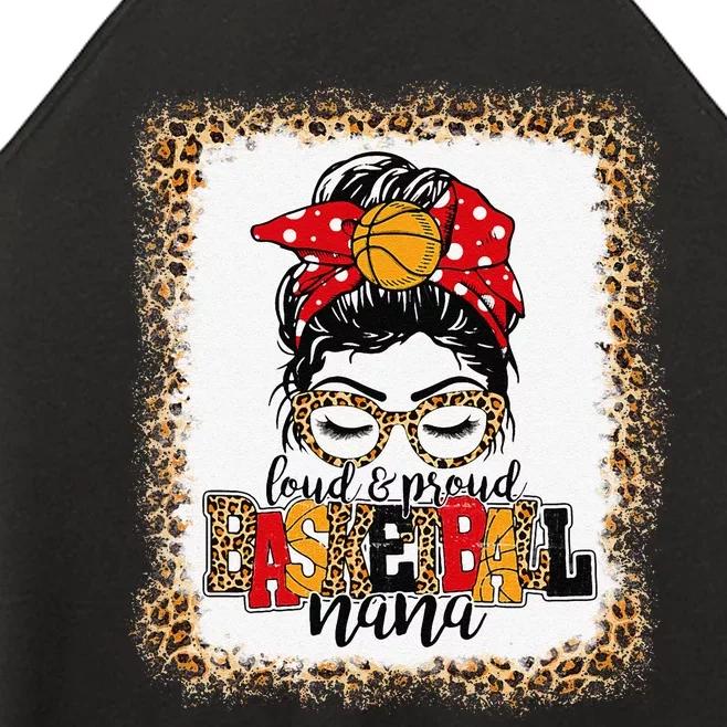 Loud & Proud Basketball Nana Messy Bun Mom Leopard Women’s Perfect Tri Rocker Tank