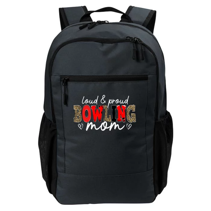 Loud Proud Bowling Mom Leopard Mama Mommy Mother's Day Funny Gift Daily Commute Backpack