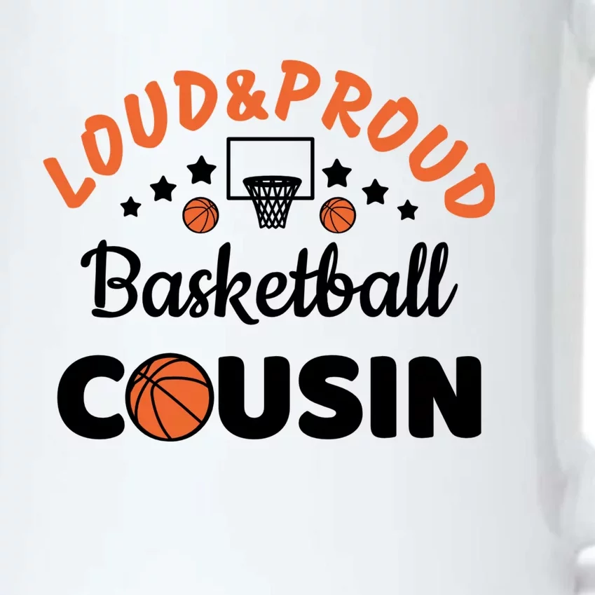 Loud & Proud Basketball Cousin Gift For Basketball Fan Sport Team Black Color Changing Mug