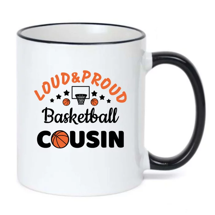 Loud & Proud Basketball Cousin Gift For Basketball Fan Sport Team Black Color Changing Mug