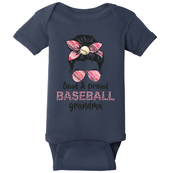 Loud Proud BaseBall Grandma Life Messy Bun Leopard Game Day Baby Bodysuit