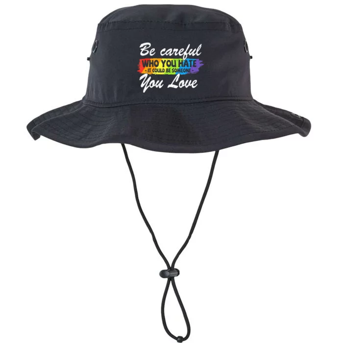 LGBT Pride Be Careful Who You Hate Funny Quote Legacy Cool Fit Booney Bucket Hat