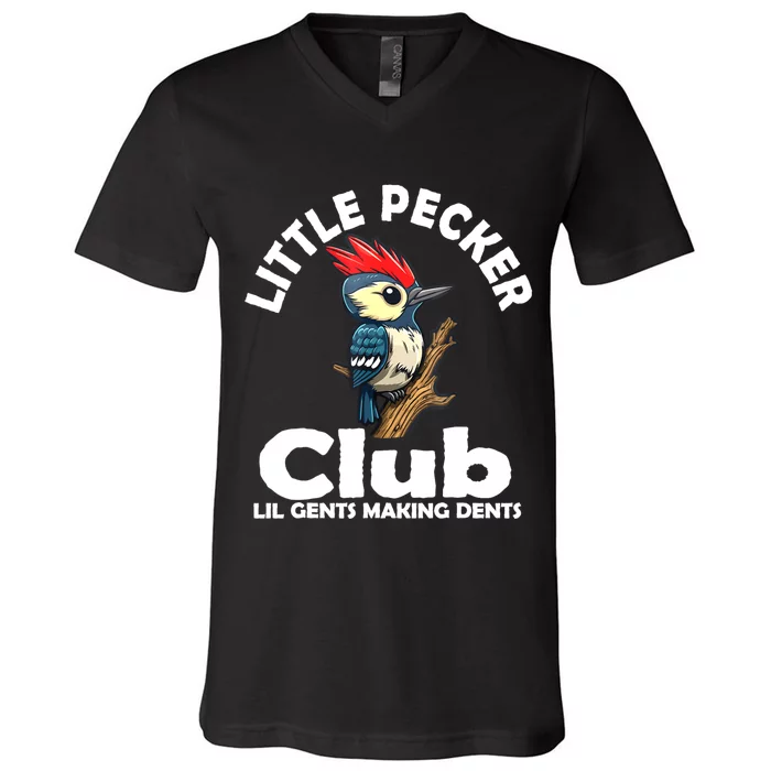 Little Pecker Club Lil Gents Making Dents Funny Woodpecker V-Neck T-Shirt