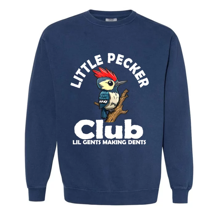 Little Pecker Club Lil Gents Making Dents Funny Woodpecker Garment-Dyed Sweatshirt