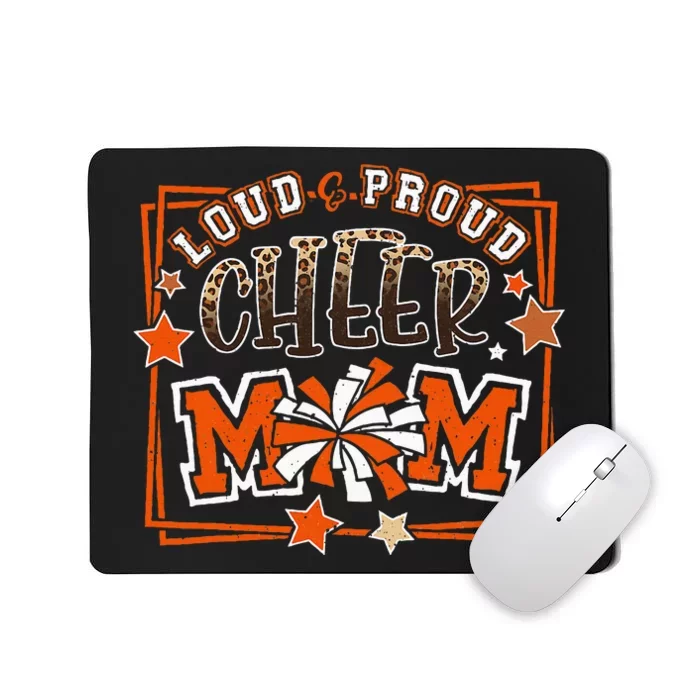 Loud & Proud Cheer Mom Orange Team Leopard Funny Cheer Crew Mousepad