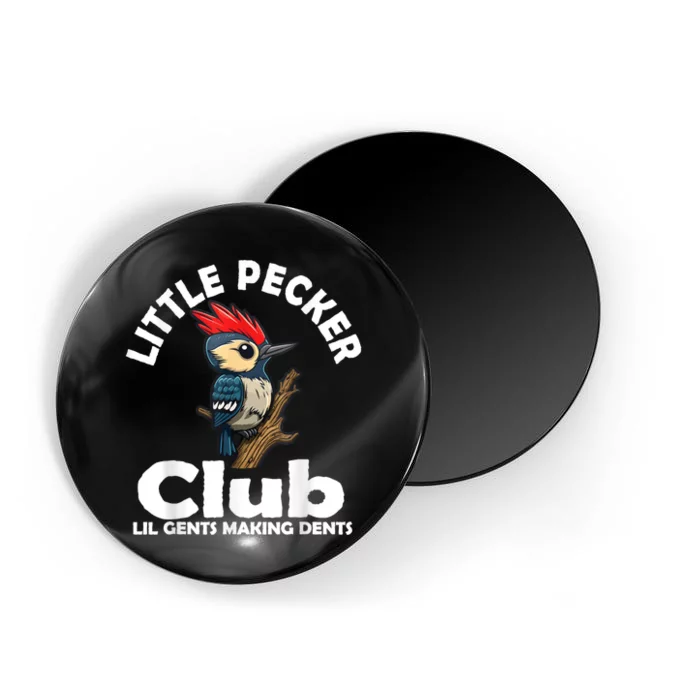 Little Pecker Club Lil Gents Making Dents Funny Woodpecker Magnet