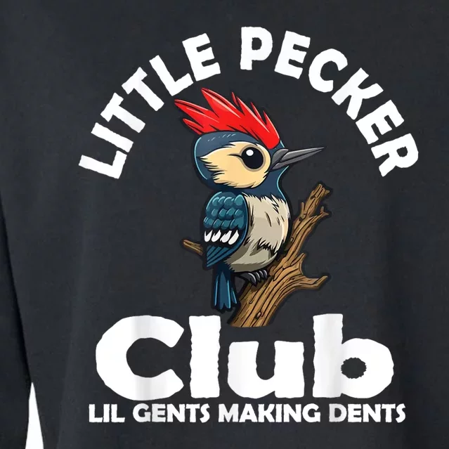 Little Pecker Club Lil Gents Making Dents Funny Woodpecker Cropped Pullover Crew