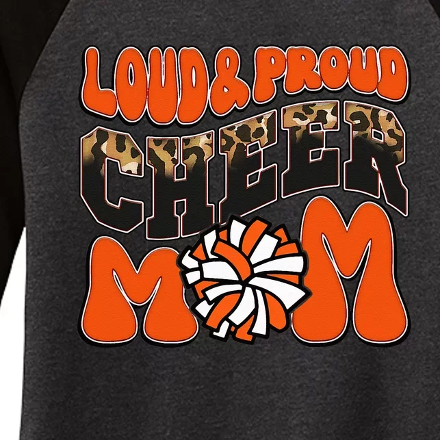 Loud Proud Cheer Mom Orange Team Leopard Funny Cheer Crew Women's Tri-Blend 3/4-Sleeve Raglan Shirt