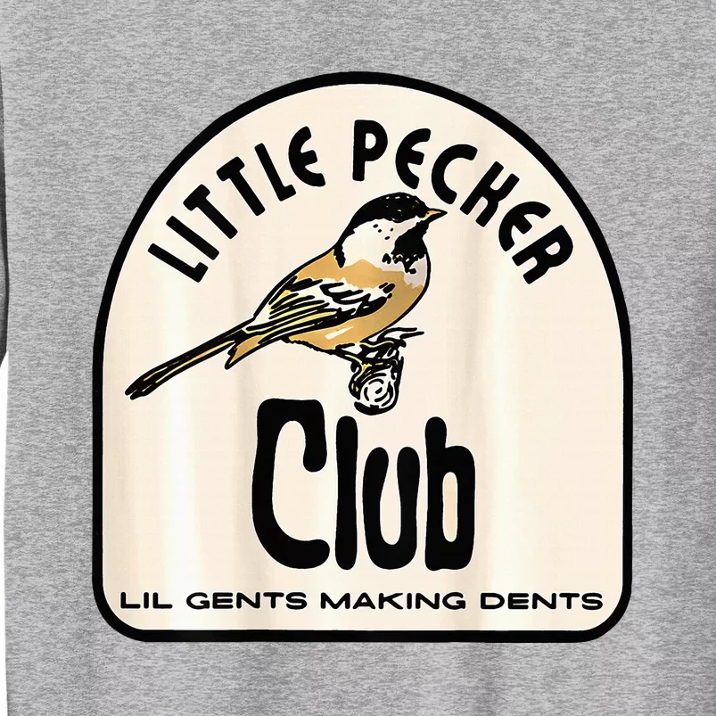 Little Pecker Club Tall Sweatshirt