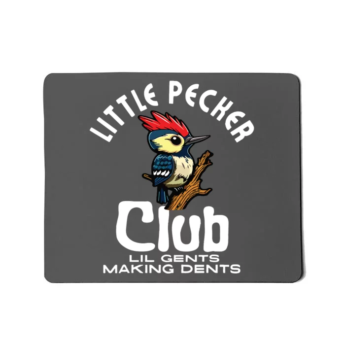 Little Pecker Club Lil Gents Making Dents Funny Mousepad