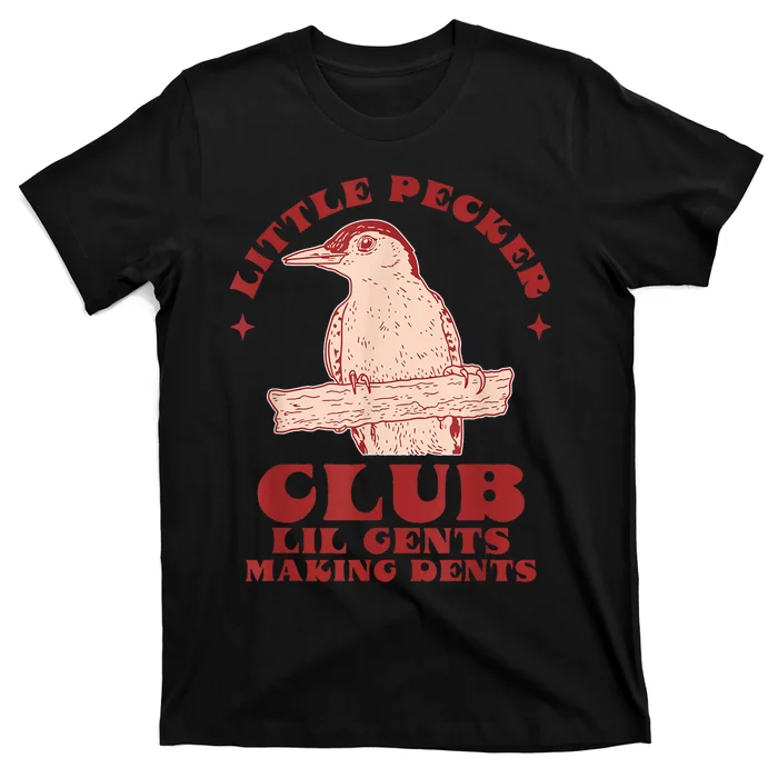 Little Pecker Club Lil Gents Making Dents Funny T-Shirt