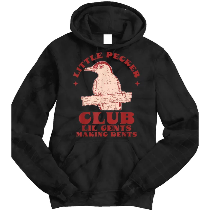 Little Pecker Club Lil Gents Making Dents Funny Tie Dye Hoodie