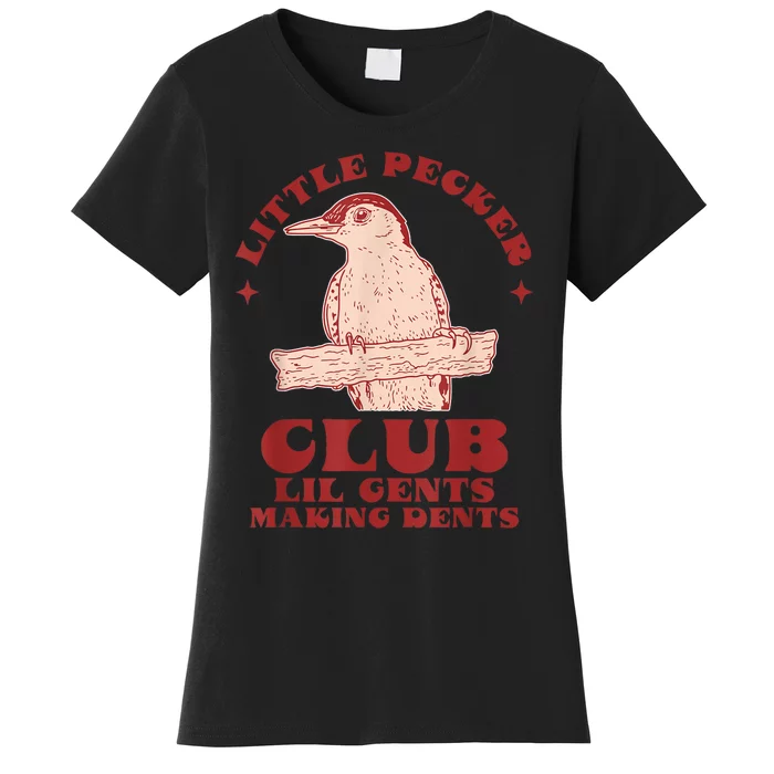 Little Pecker Club Lil Gents Making Dents Funny Women's T-Shirt