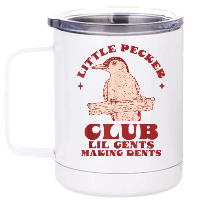 Little Pecker Club Lil Gents Making Dents Funny Front & Back 12oz Stainless Steel Tumbler Cup